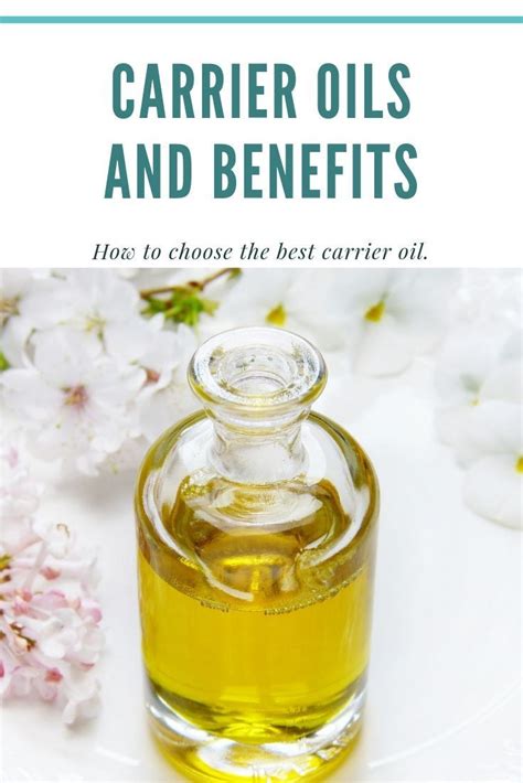 A List Of Carrier Oils And Their Benefits Choose The Best Carrier Oil
