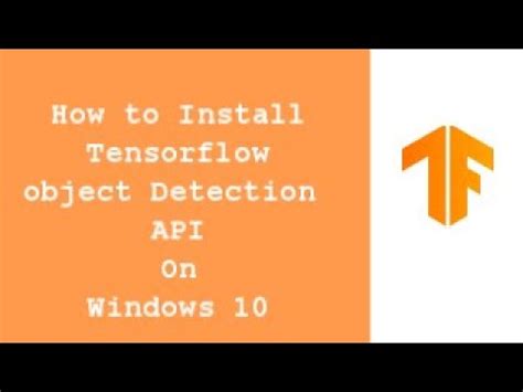 Tensorflow Object Detection Install Tensorflow Object Detection Api Setup Windows Part Youtube