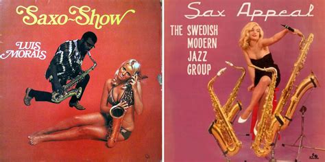 Sax Appeal 48 Sexy Saxophone Album Covers Flashbak