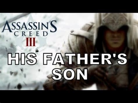 His Father S Son Assassin S Creed 3 Song YouTube