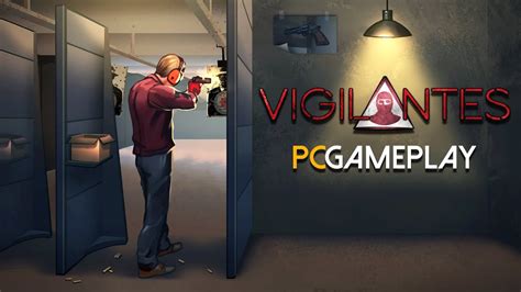 Vigilantes Gameplay Pc Hd Youtube