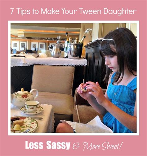 Sassy Tween Tips How To Improve Your Relationship With Your Daughter Tween Daughter Tween
