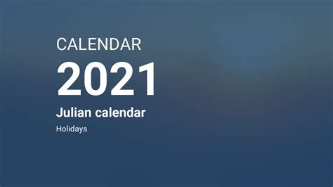 Free Printable Julian Calendar 2021 Free Letter Templates