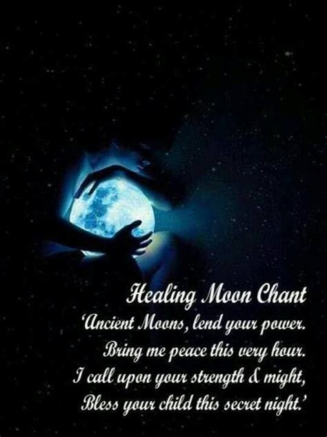 Healing Moon Chant Healing Chants Moon Spells
