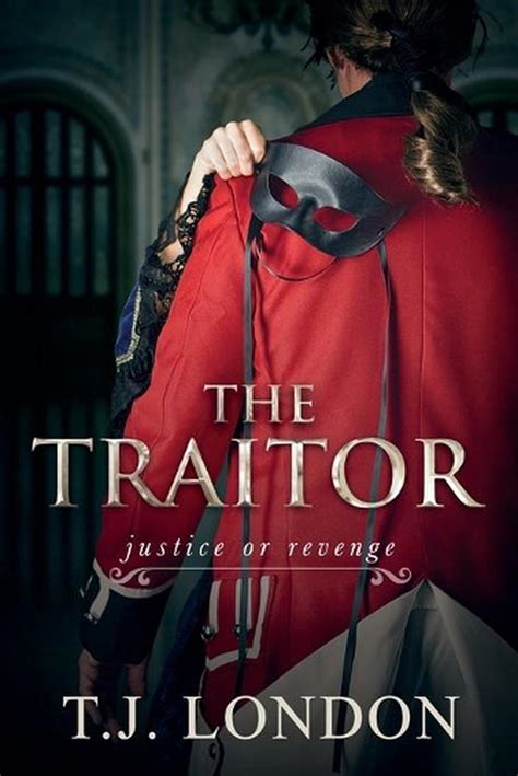 The Traitor Book 2 The Rebels And Redcoats Saga By Tj London