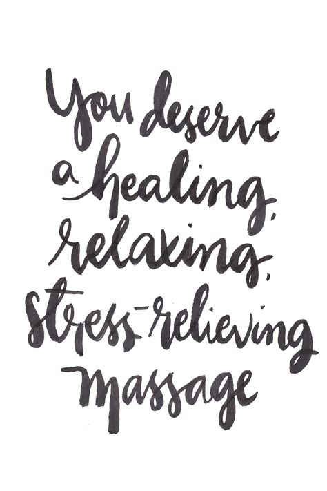 You Deserve A Healing Relaxing Stress Relieving Massage Massage Therapy Business Massage