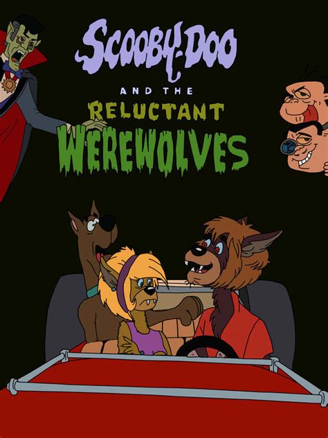 Scooby Doo And The Reluctant Werewolves By Lonewarrior20 On Deviantart