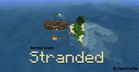 Survival Island Stranded [v1 4] Minecraft Map