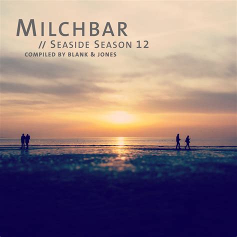 Blank Jones Milchbar Seaside Season Kbps File Discogs