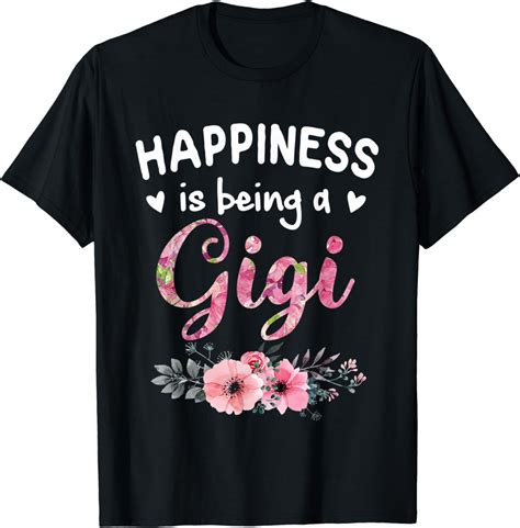 Happiness Is Being A Gigi Shirt Cute Womens Grandma T T