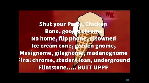 Shut Your Pasty Chicken Bone Youtube