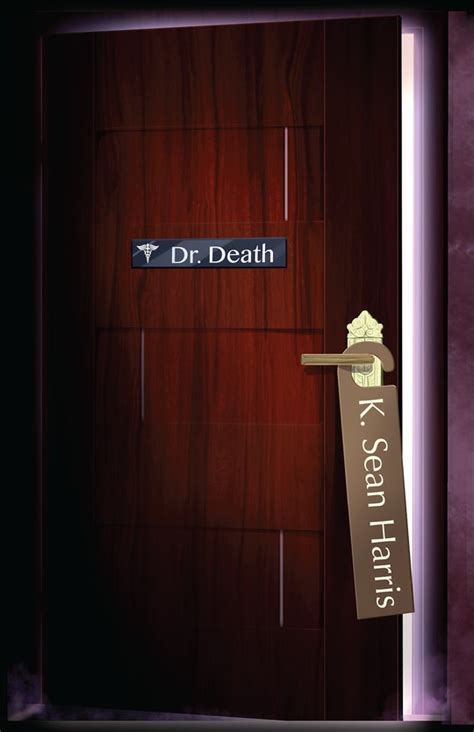 Join wondery+ for exclusives, binges, early access, and ad free listening. Dr. Death by K. Sean Harris | BookFusion