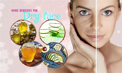 21 Natural Home Remedies For Dry Face In Winter