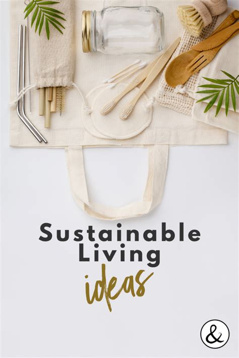 Sustainable Living Ideas And Going Green