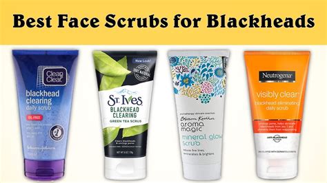 Top 7 Face Scrub For Blackheads For All Skin Types In 2020 With Price