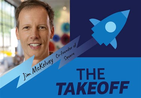The Takeoff Interview Jim Mckelvey Co Founder Of Square Founder Of