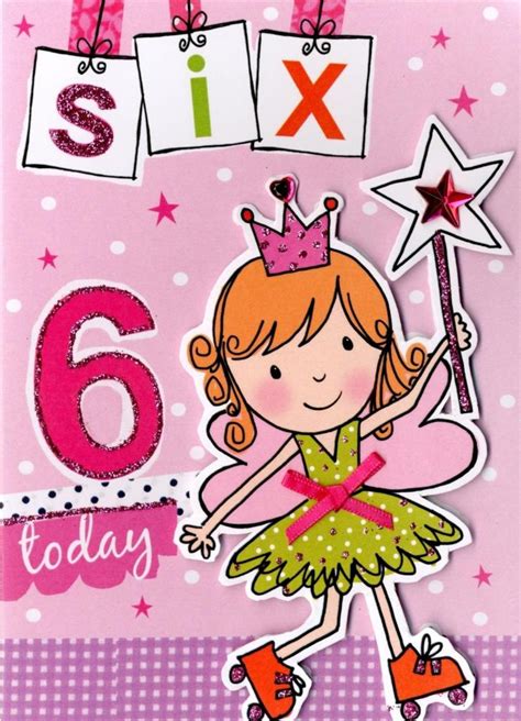 Girls 6th Birthday Card Six Today Cards Love Kates