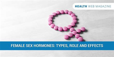 What You Need To Know About Female Sex Hormones