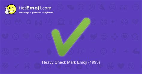 ️ Heavy Check Mark Emoji Meaning With Pictures From A To Z