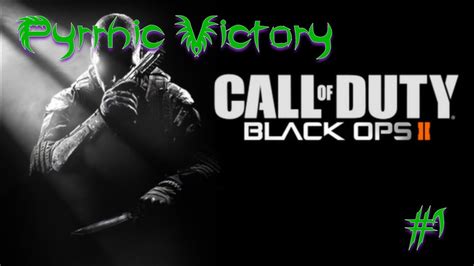 Call Of Duty Black Ops 2 Mission 1 Pyrrhic Victory Youtube