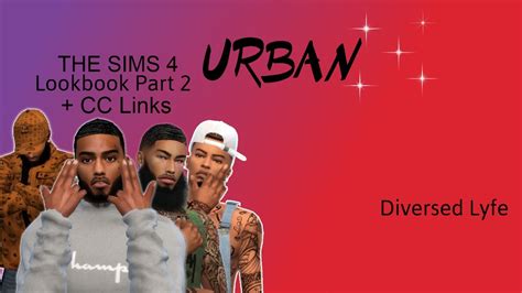 Sims 4 Litt Urban Male Lookbook Cc Links Swayy Official