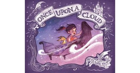 Once Upon A Cloud By Claire Keane