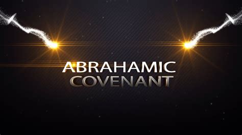 The Final Remnant A People Of Covenant Part 1 The Abrahamic