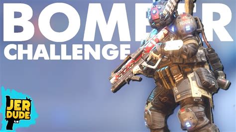 Titanfall 2 Bomber Challenge Youtube