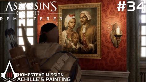 Assassin S Creed III Remastered Homestead Mission ACHILLES PAINTING