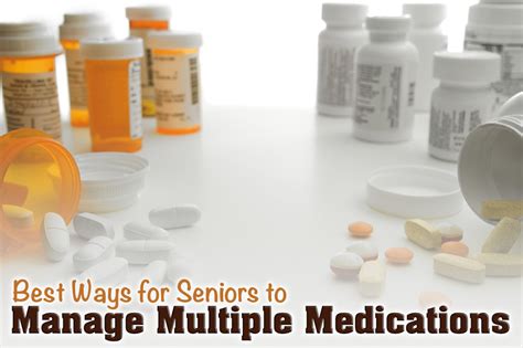 What Are The Best Ways For Seniors To Manage Multiple Medications