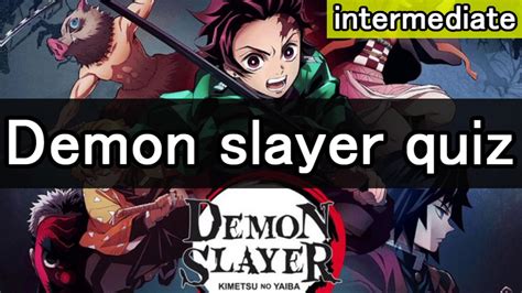 Demon Slayer Quiz For The Intermediate Kimetsu No Yaiba Youtube