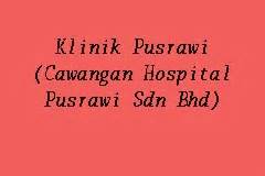 We offers a wide range of specialist in medical services. Klinik Pusrawi (Cawangan Hospital Pusrawi Sdn Bhd ...
