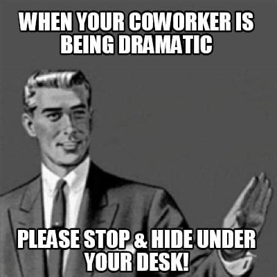 Hide Under Desk Meme