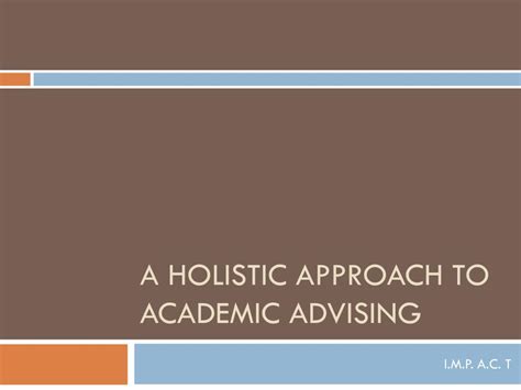 Ppt A Holistic Approach To Academic Advising Powerpoint Presentation