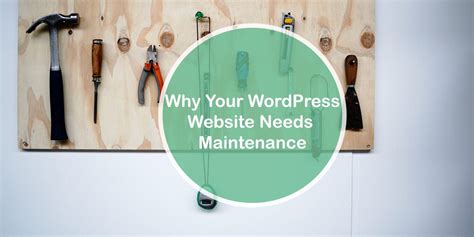 Why Your Wordpress Website Needs Maintenance Navthemes
