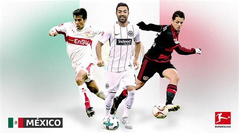 Futbolistas Mexicanos Que Han Jugado En La Bundesliga Bundesliga