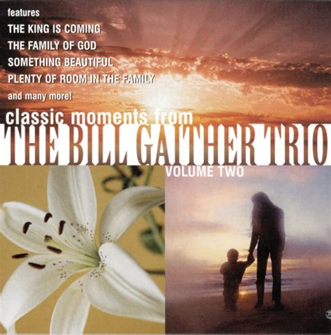 Something Beautiful By Bill And Gloria Gaither