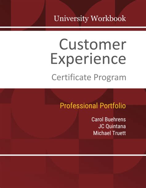 Customer Experience Certificate Program University Workbook By Carol