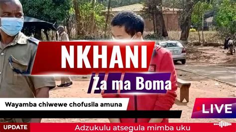 Nkhani Zama Boma 23 March 2023 Youtube