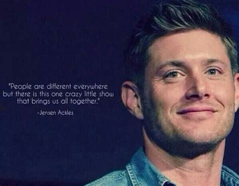 I Love This Jensen Ackles Supernatural Quotes Supernatural