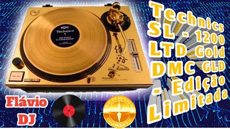 Technics Sl 1200 Ltd Gold Dmc Gld Edição Limitada Mk2 Picape Mix Toca