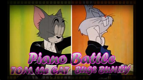 Bugs Bunny Vs Tom The Cat Piano Battle Cartoon Mashup Mr Wolf