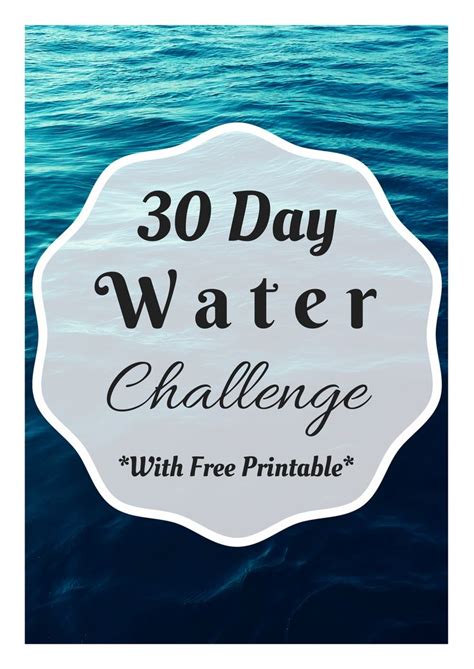30 Day Water Challenge Free Printable Water Challenge Challenges