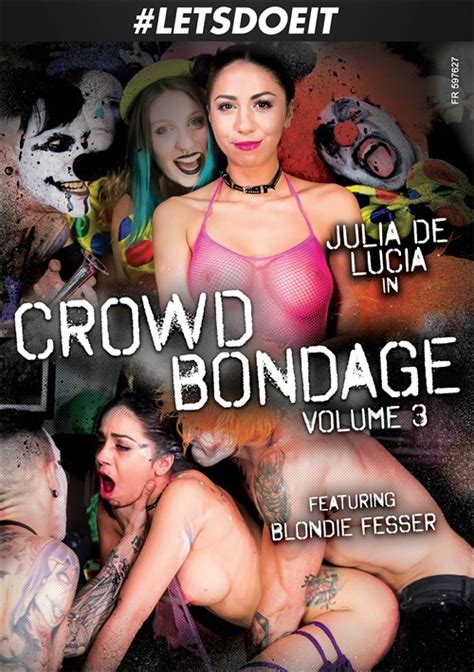 Crowd Bondage 3 2018 Letsdoeit Adult Dvd Empire