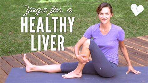 Yoga For A Healthy Liver Youtube