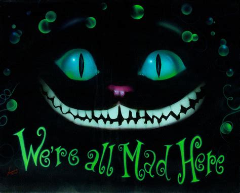 We're All Mad Here Painting by Luis Navarro