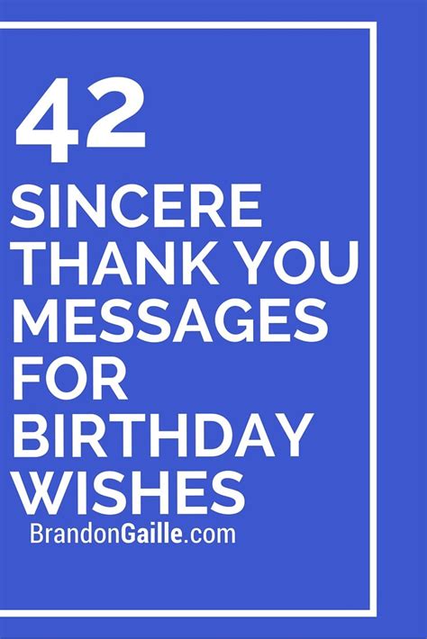 Your birthday is a beautiful occasion all by itself. 42 Sincere Thank You Messages for Birthday Wishes | Birthday wishes, Messages for birthday and ...