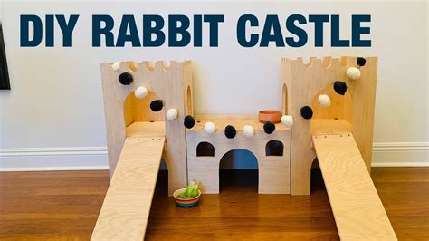 Diy Rabbit Castle Youtube