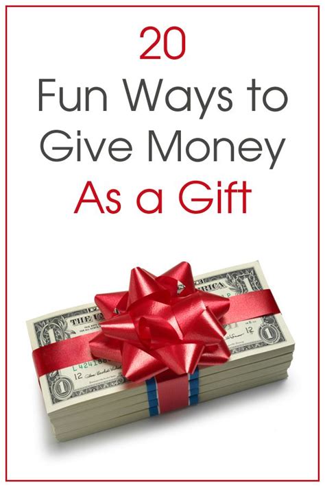 Fun ways money gift ideas for birthdays. 20 Fun Ways to Give Money As a Gift | Birthday money gifts ...