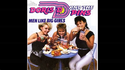 Doris D And The Pins Men Like Big Girls 1984 Youtube